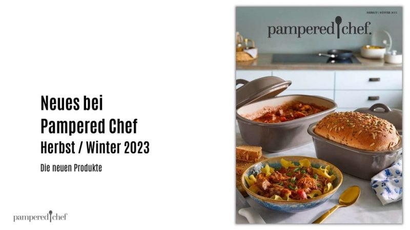 Neues bei Pampered Chef Neue Produkte Herbst 2023 page 0001