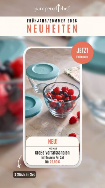 032026 Grafiken neue Produkte Grosse Vorratsschalen 2erSet 101622 DEAT RE280226